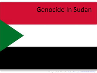 Genocide In Sudan This image is used under a CC license from  http://www.flickr.com/photos/24842486@N07/3443230716/   