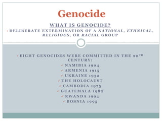 Genocide What is Genocide? ,[object Object]