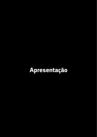 10
Apresentação
 
