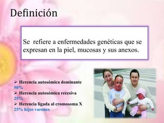 Genodermatosis Genodermatosis | PPTX