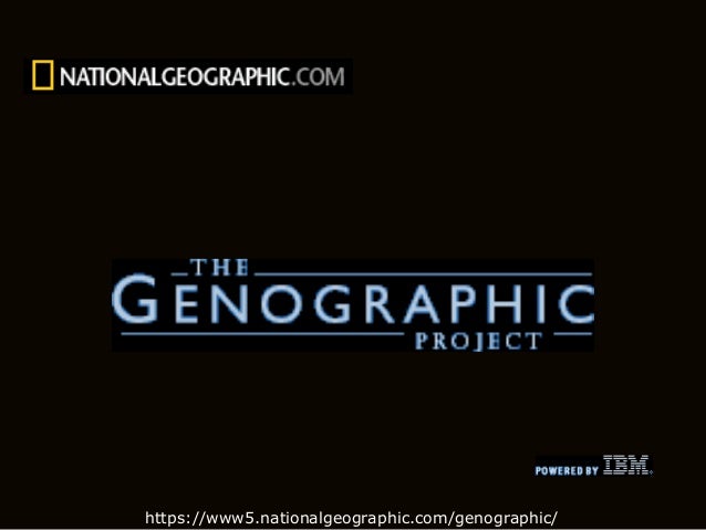 Genographic Project Genographic Project Website | National Geographic Genographic Project ...