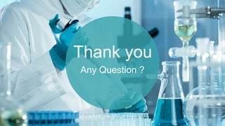 Thank you
Any Question ?
 