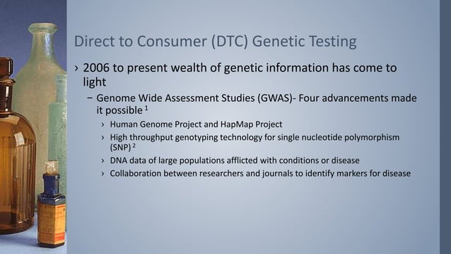 Direct to Consumer Genetic Testing | PPT