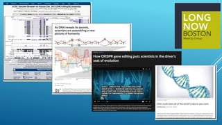 Genomes are The Long Now