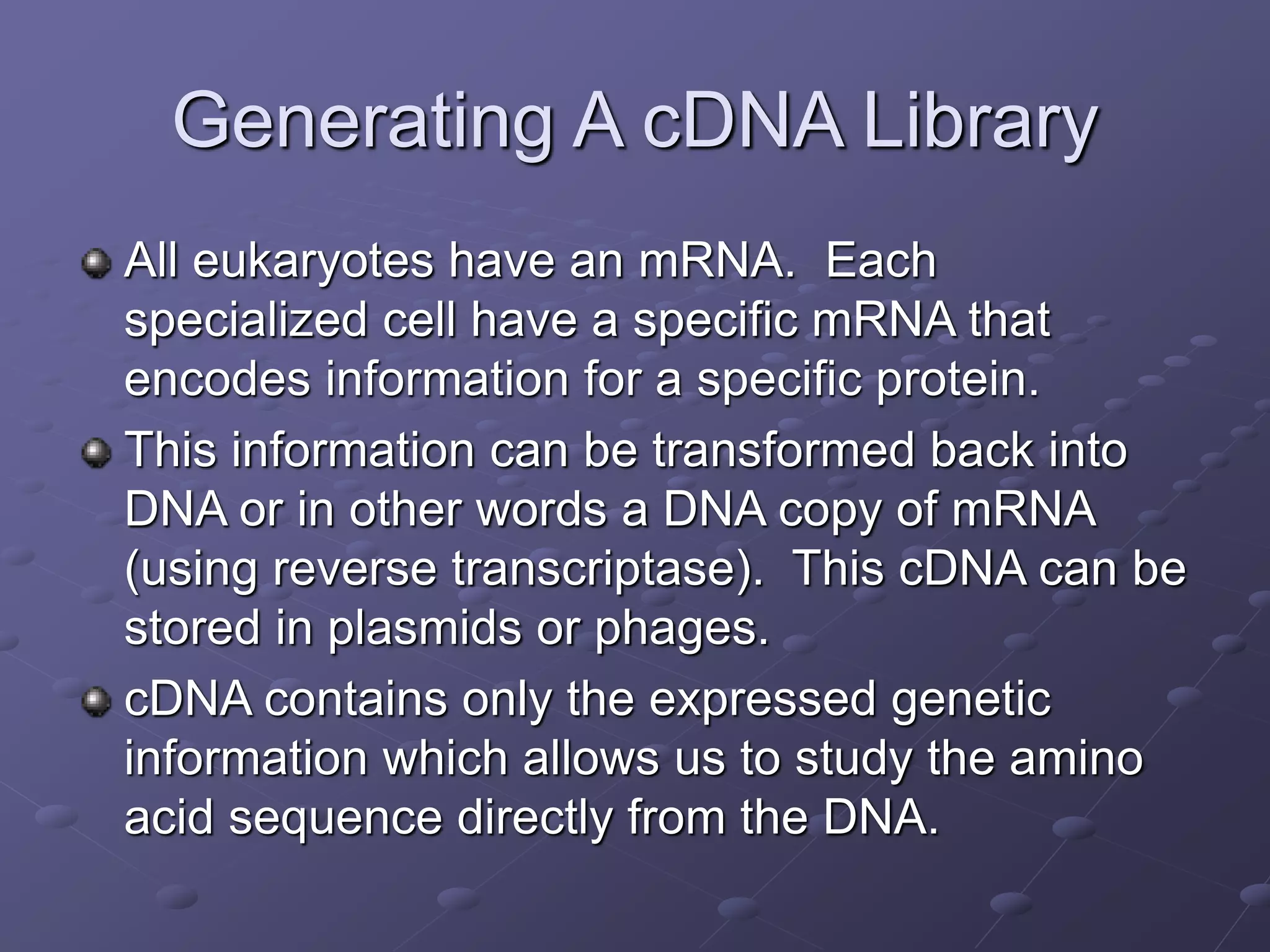 Genomic and cDNA Libraries.ppt | Biological Sciences | Science
