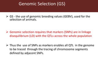 Genomic  selection in Livestock