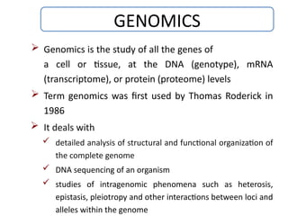 genomics structural genomics functional genomics | PPTX