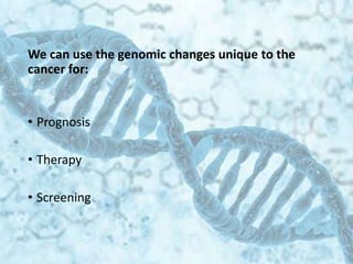 Genomics and Cancer | PPTX
