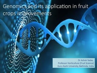Genomic study in fruit crops, coverse new investigation on Genomics and ...