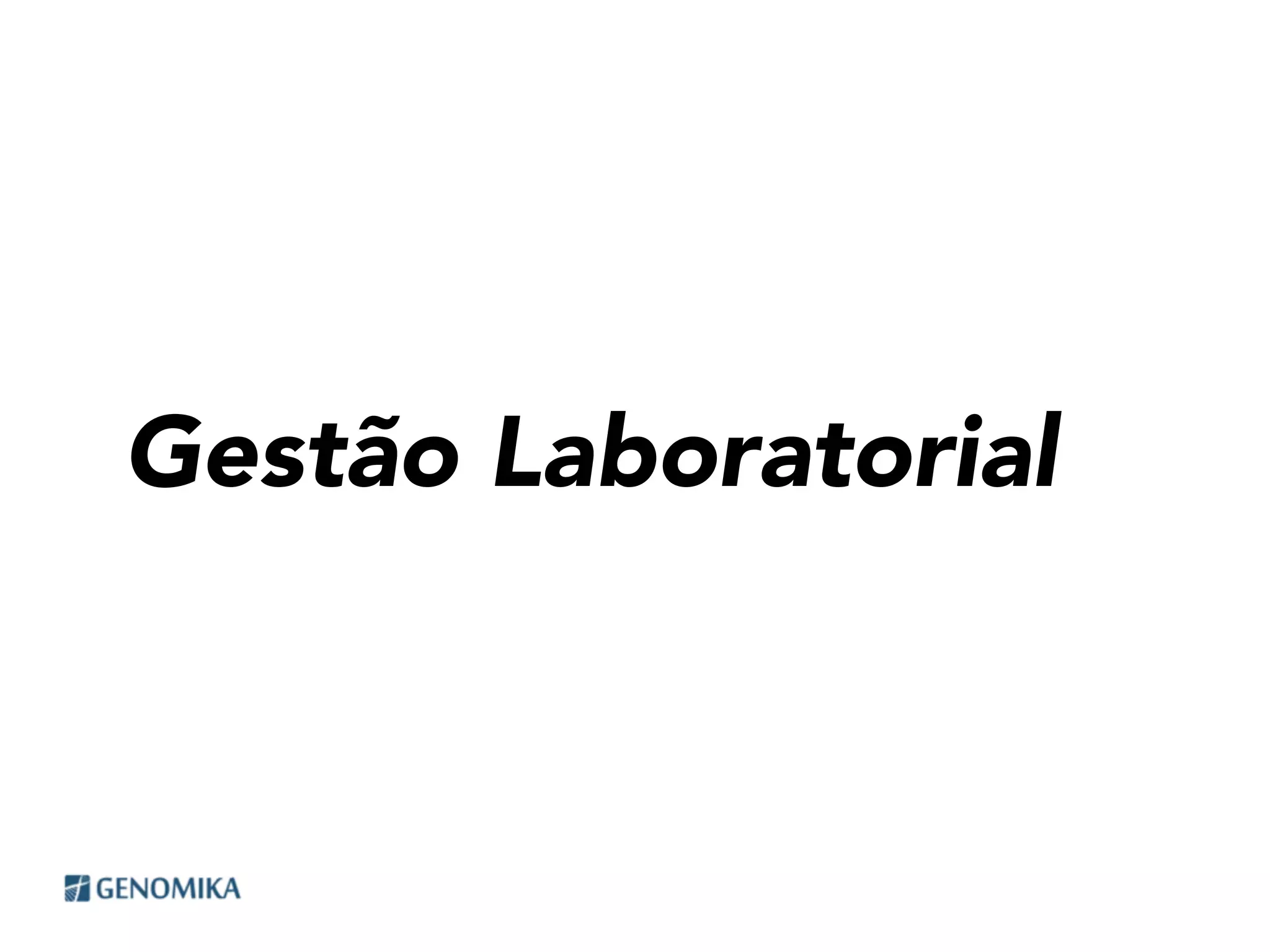 Gestão Laboratorial
 