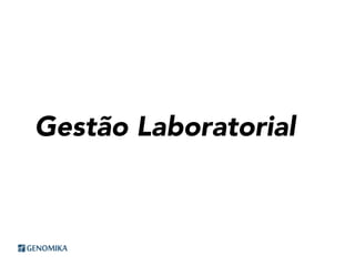 Gestão Laboratorial
 