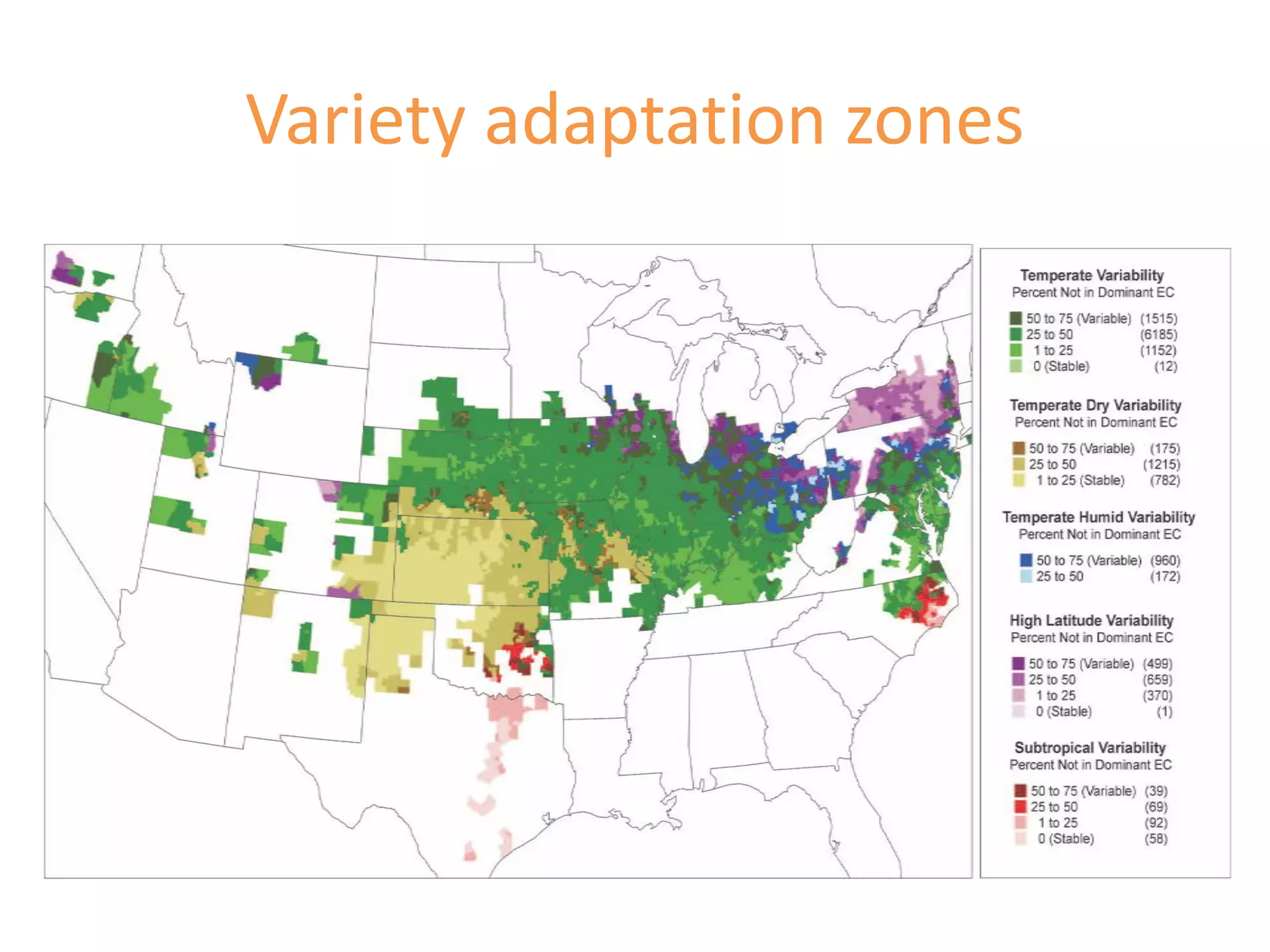 Variety adaptation zones
 