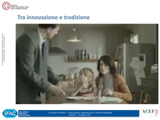© ACEF Associazione Culturale Economia e Finanza
Riproduzione vietata - Tutti i diritti riservati

Tra innovazione e tradizione

Tour ACEF 2013/2014 – Comunicazione e Marketing per lo Studio Professionale
Genova – 15 ottobre 2013

 