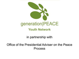 Youth Networkin partnership withOffice of the Presidential Adviser on the Peace Process 