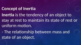 Define Inertia In Science GenPhysics1-Moment of Inertia and solution.pptx