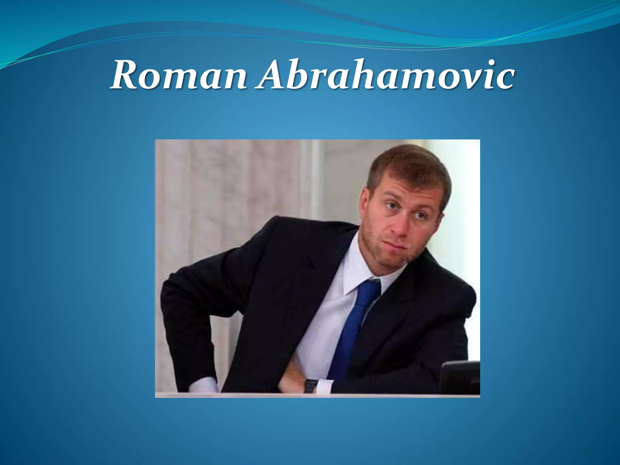 Roman Abrahamovic
 