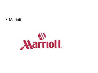 
Mariott
 
