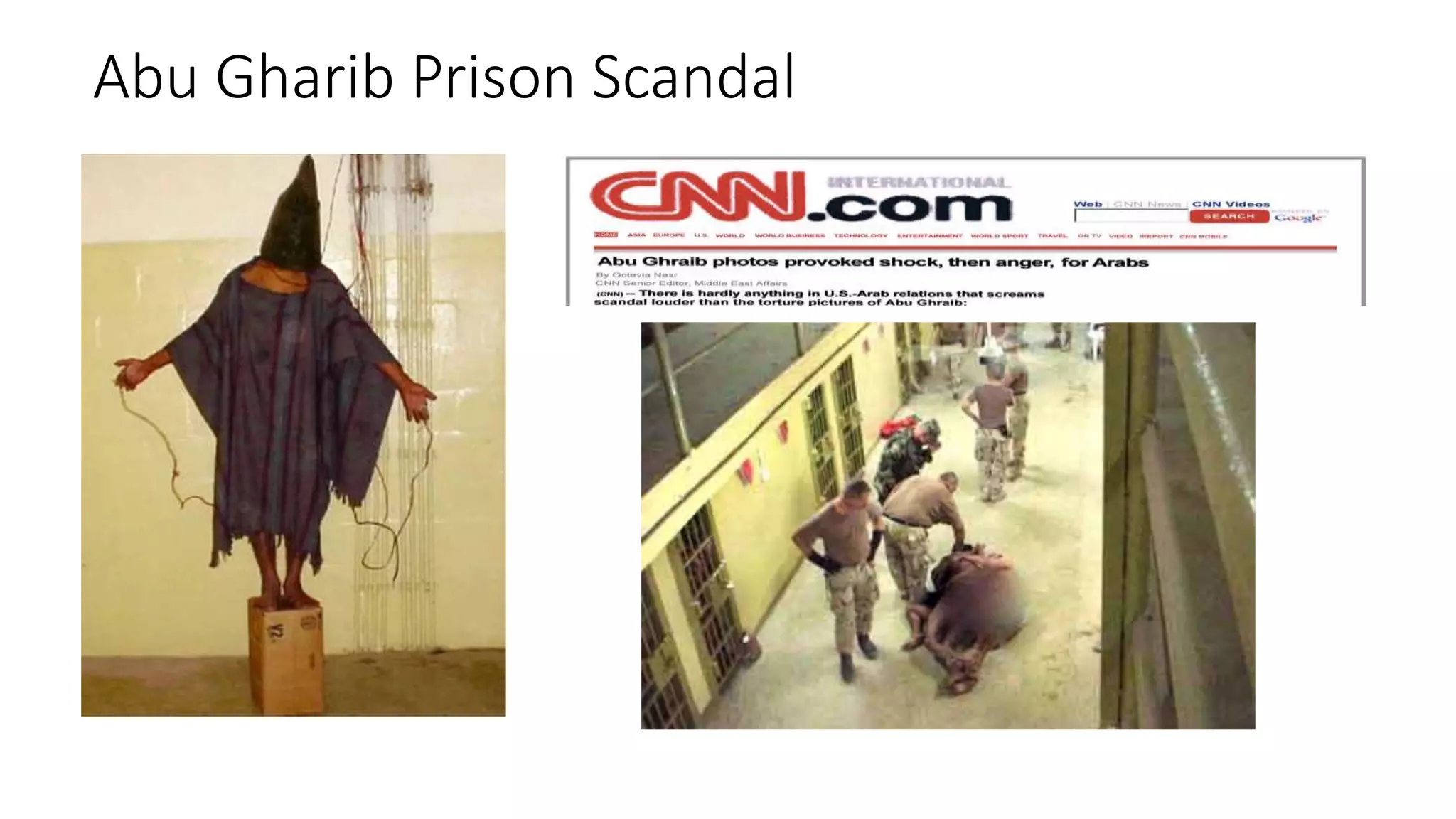 Abu Gharib Prison Scandal
 