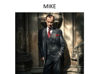 MIKE

 