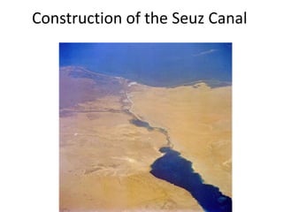 Construction of the Seuz Canal

 