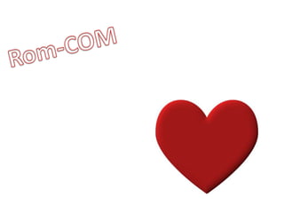Rom-COM
