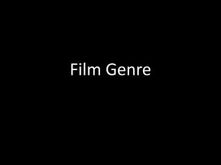 Film Genre