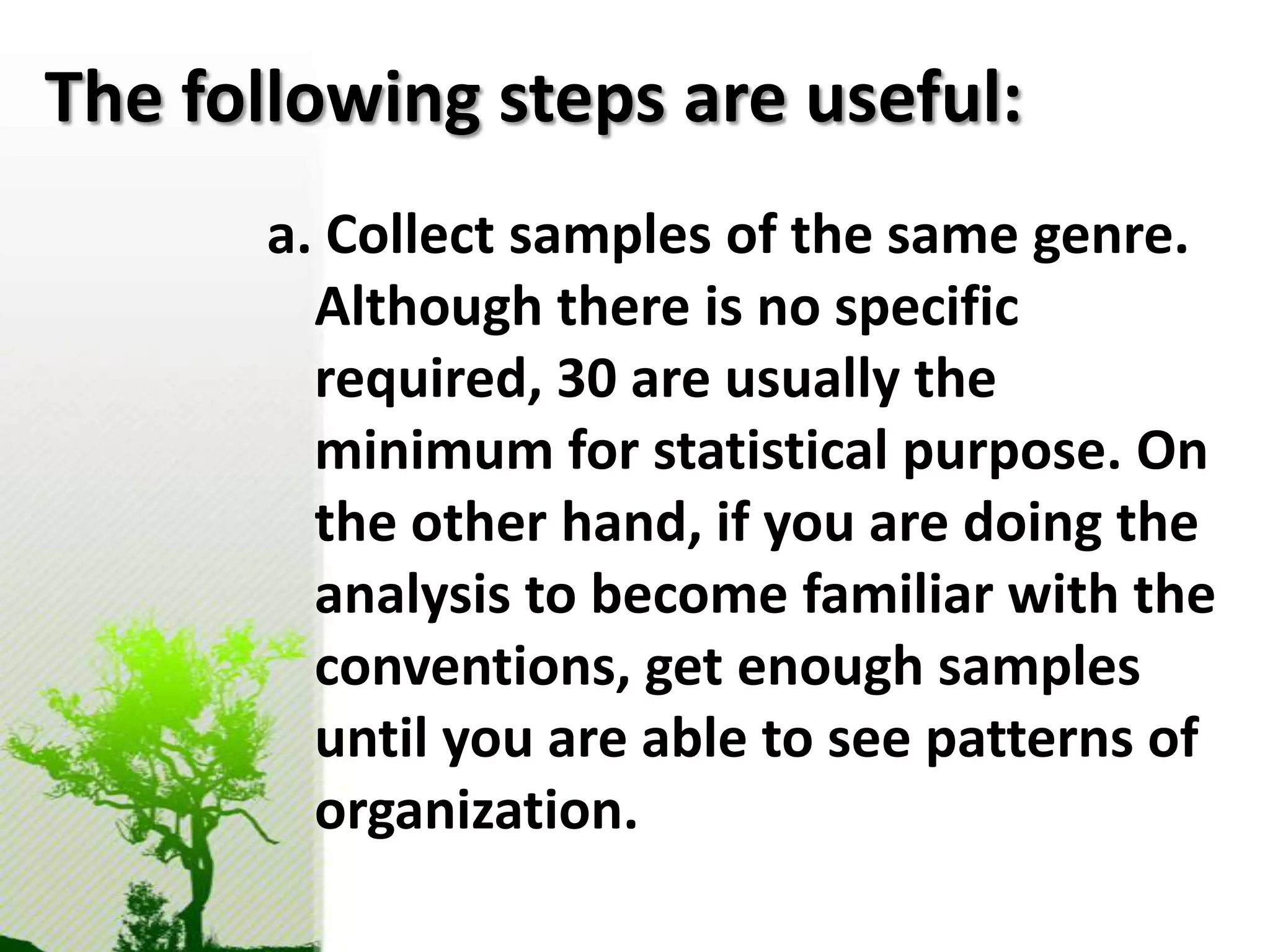 e. Genre VersalityAlthough genres like business lettersfollowconventional formats, different institutions and companies have theirownnorms for structuringtheircomminications. This is the reasonwhy new employeesneed to acquaintthemselveswith the corporate culture in theirworkplace. 