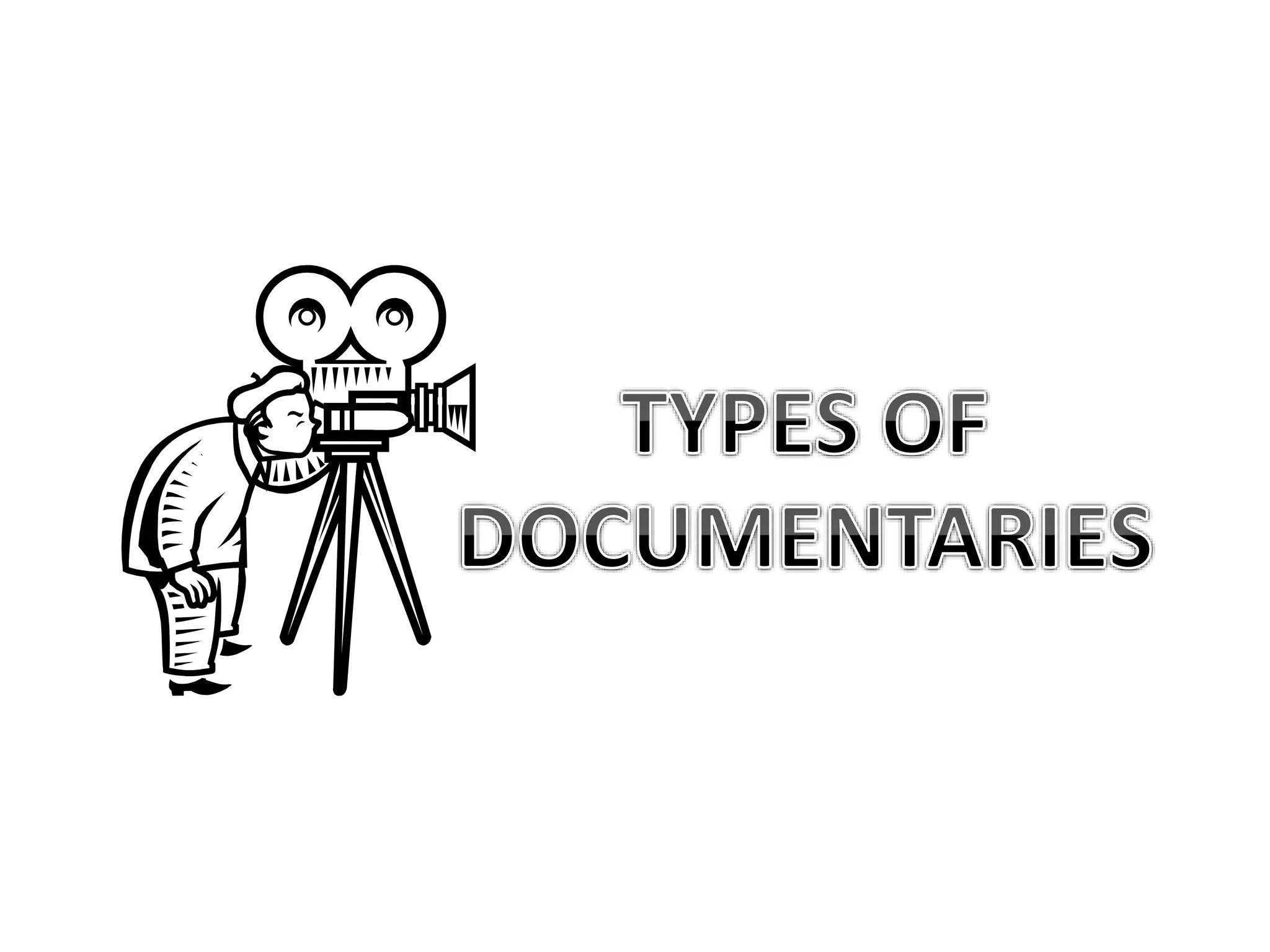 Types of Documentaries PPT