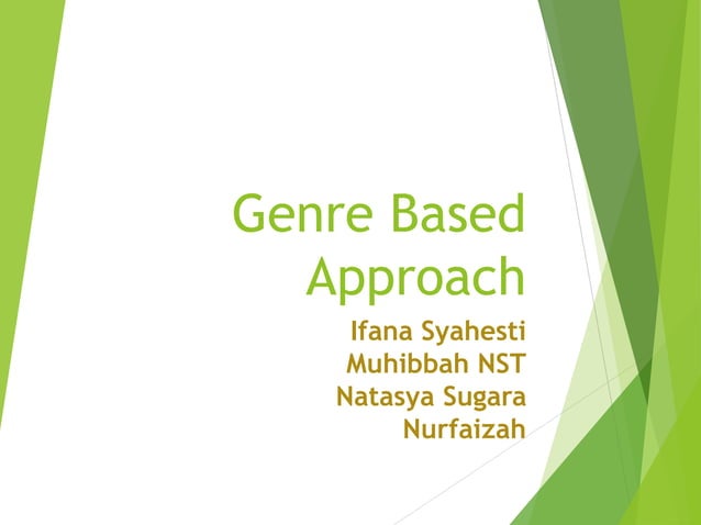 Genre Based Approach.pptx | Education