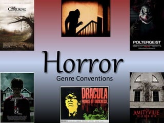 HorrorGenre Conventions
 