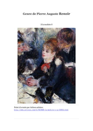 Genre de Pierre Auguste Renoir

Àla modiste S

Peint à main par Artisoo artistes:
la
http://www.artisoo.com/fr/%C3%80-la-modiste-s-p-53843.html

 