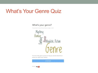 What’s Your Genre Quiz
 