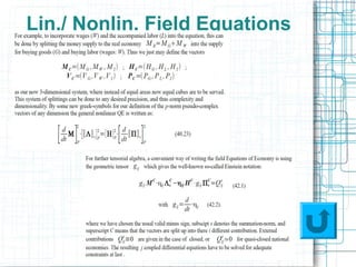 Lin./ Nonlin. Field Equations
 