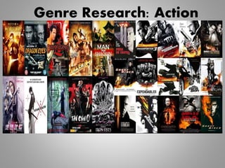 Genre Research: Action
 