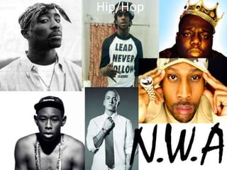 Hip/Hop
 