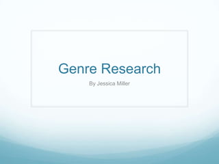 Genre research