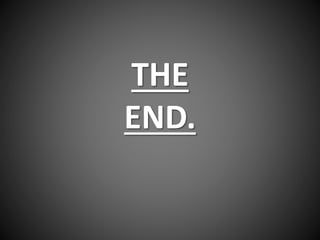 THE
END.

 