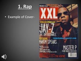1. Rap
• Example of Cover-

 