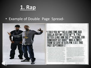 1. Rap
• Example of Double Page Spread-

 