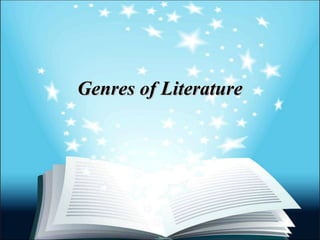 Genres of LiteratureGenres of Literature
 