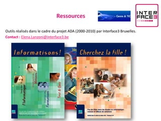 Ressources

Outils réalisés dans le cadre du projet ADA (2000-2010) par Interface3 Bruxelles.
Contact : Elena.Lanzoni@interface3.be
 