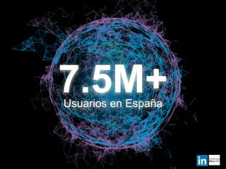 7.5M+Usuarios en España
 