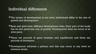 Different Development Pace Principles of Growth and Development.pptx