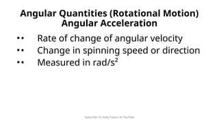 Angular Rotation Rate General science Rotational-Motion.pptx