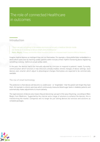 29A white paper by Gensearch - all rights reserved - September 2015
The role of connected Healthcare
in outcomes
Introduct...
