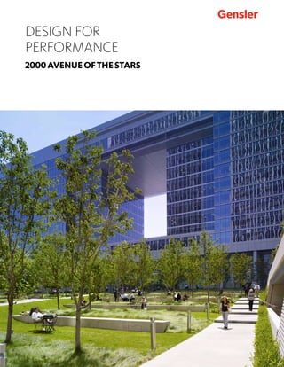 Design For
PerFormance
2000 Avenue of the StArS
 