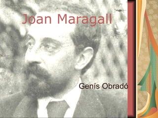 Joan Maragall Genís Obradó 
