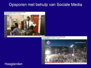 Opsporen met behulp van Sociale Media Haaglanden 