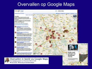 Overvallen op Google Maps 