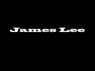 James Lee
 